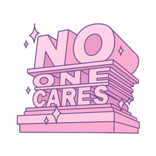 NO ONE CARES