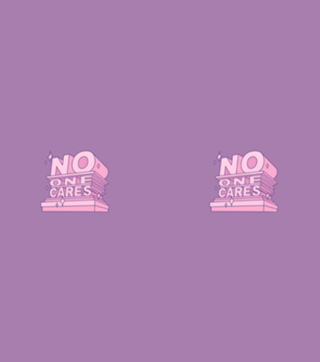 NO ONE CARES