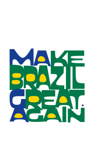 Brasil - Make Brazil Great Again