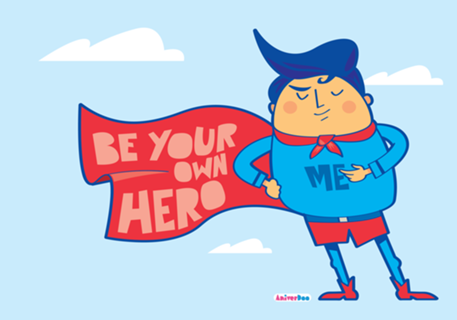 Be your own hero!