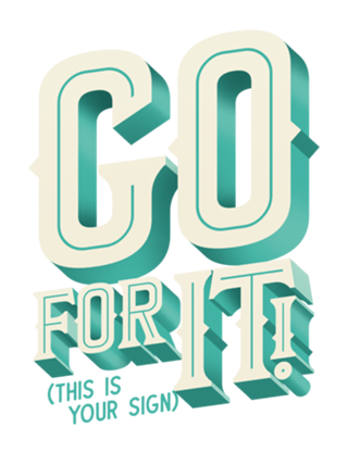 Go for it!