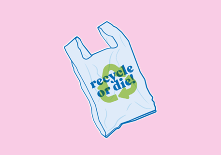 Recycle or Die!
