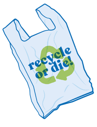 Recycle or Die!