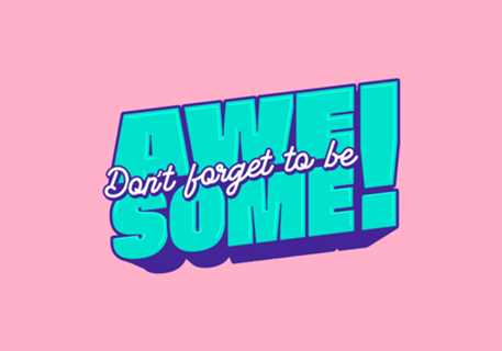 Be awesome
