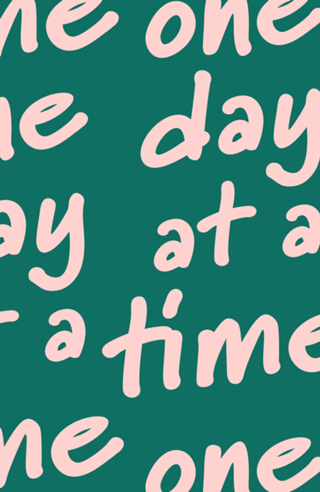 One day at a time