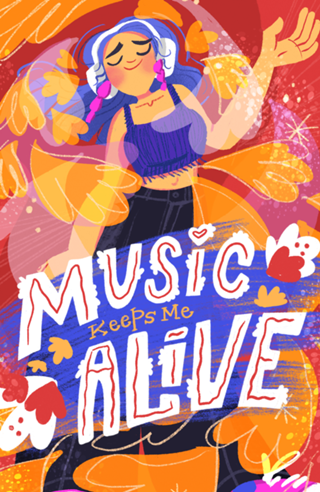 Music Keeps me Alive