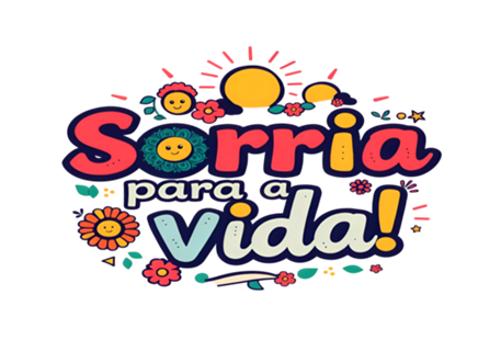 Sorria para a vida!