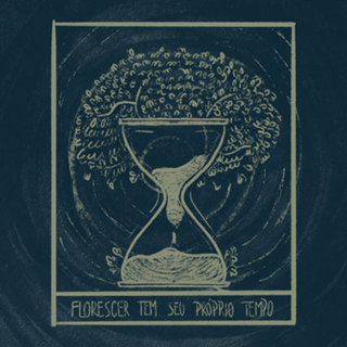 Florescer tem seu próprio tempo
