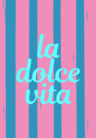 La Dolce Vita
