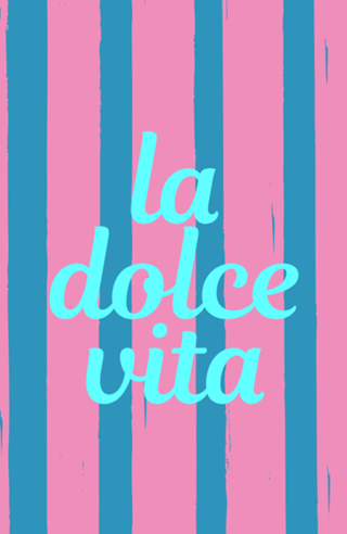 La Dolce Vita