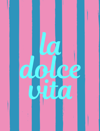 La Dolce Vita