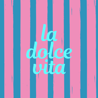 La Dolce Vita