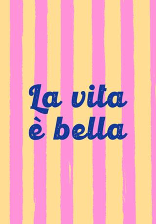 La Vita è Bella – Listras Amarelas e Rosas