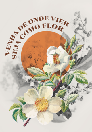 Seja como flor