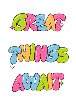 Great things await (texto)