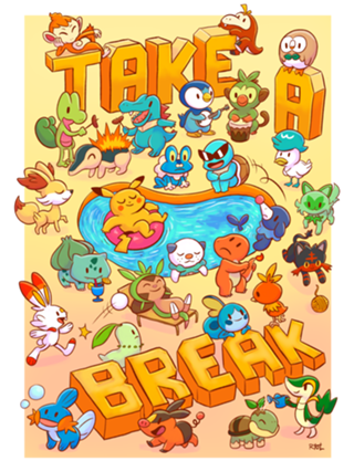 TAKE A BREAK - POKEMON