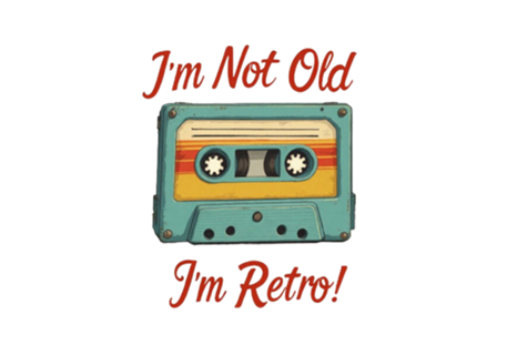 Fita Cassete I'm Not Old, I'm Retro