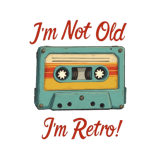 Fita Cassete I'm Not Old, I'm Retro