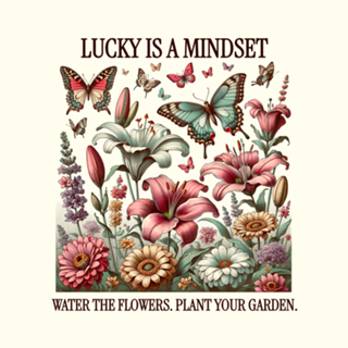 Lucky is a Mindset