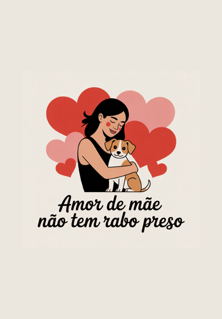 Amor de mãe não tem rabo preso 3