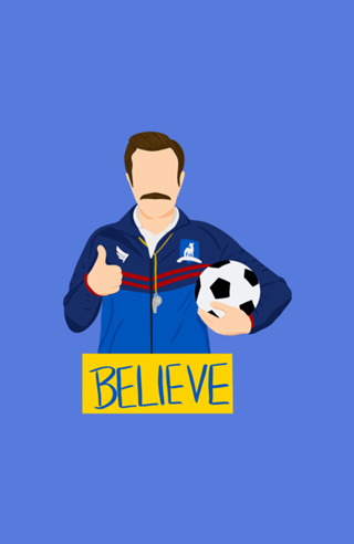 Ted Lasso Believe