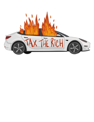 Tax The Rich - Carro pegando fogo