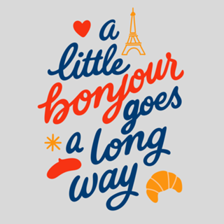 A Little Bonjour Goes A Long Way
