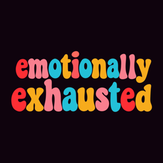 Emotionally Exhausted