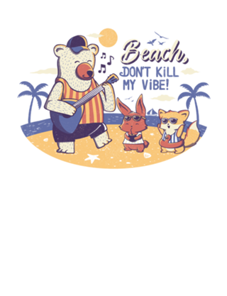 Beach! Don't Kill My Vibe