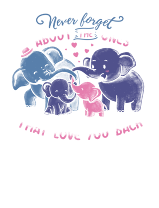 Never forget about the ones that love you back