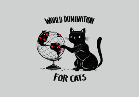 World Domination for Cats