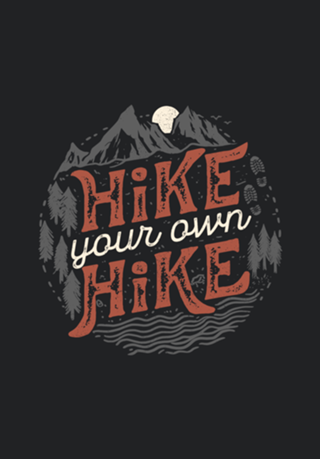 Hike Your Own Hike