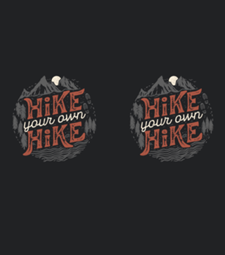 Hike Your Own Hike