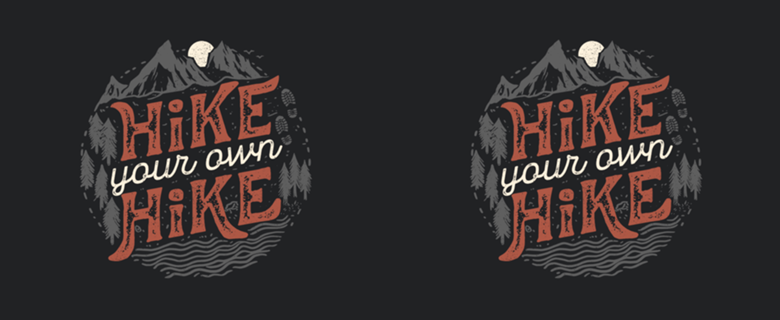 Hike Your Own Hike