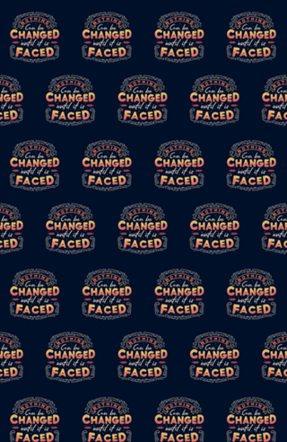 Nothing Can Be Changed Until It Is Faced