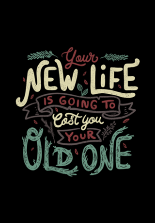 Your New Life Is Going To Cost You Your Old One II