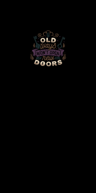 Old Ways Won't Open New Doors