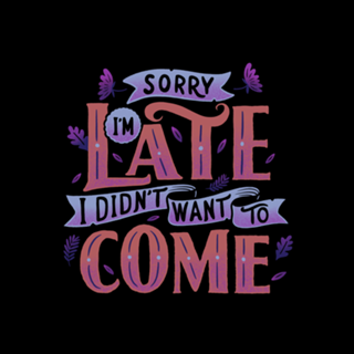 Sorry I'm late. I didn't want to come