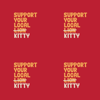 Support Your Local Kitty