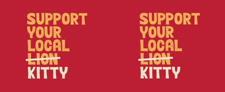 Support Your Local Kitty
