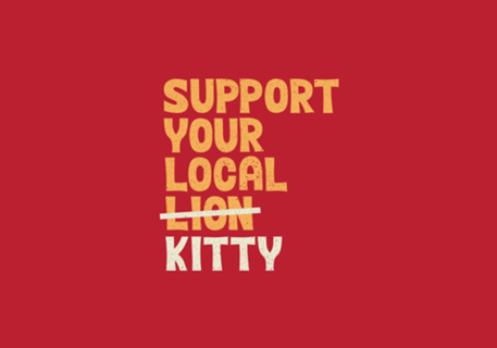 Support Your Local Kitty