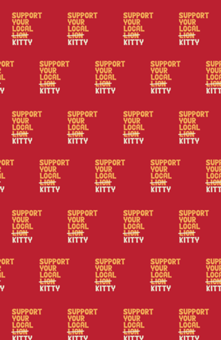 Support Your Local Kitty