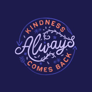 Kindness Always Comes Back