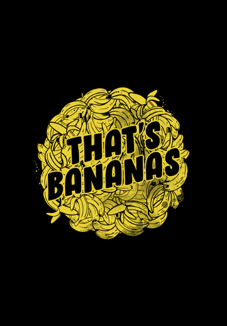 That's Bananas