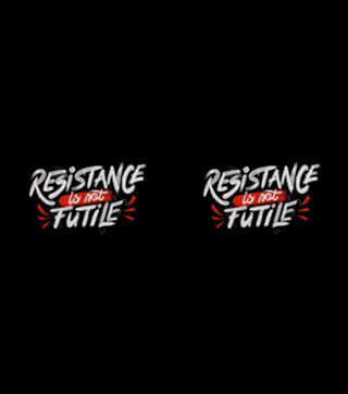 Resistance Is Not Futile