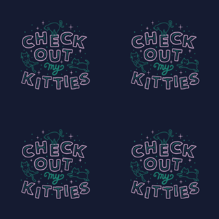 Check Out My Kitties