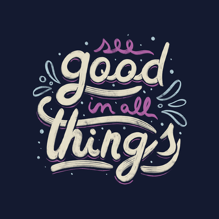 See Good In All Things