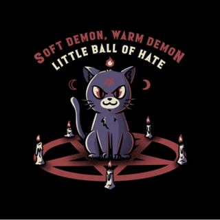 Soft Demon, Warm Demon, Little Ball of Hate Cat