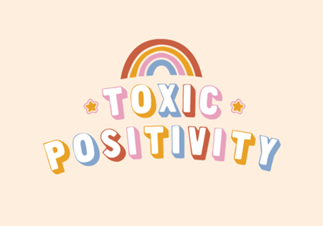 Toxic Positivity