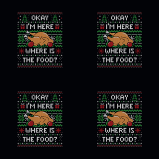 I'm Here Where is The Food (ugly xmas sweater)